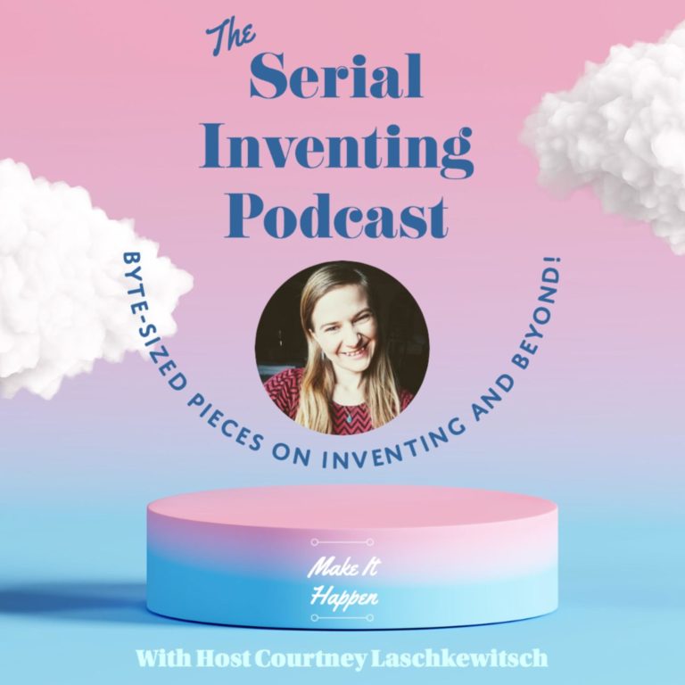 The Serial Inventing Podcast